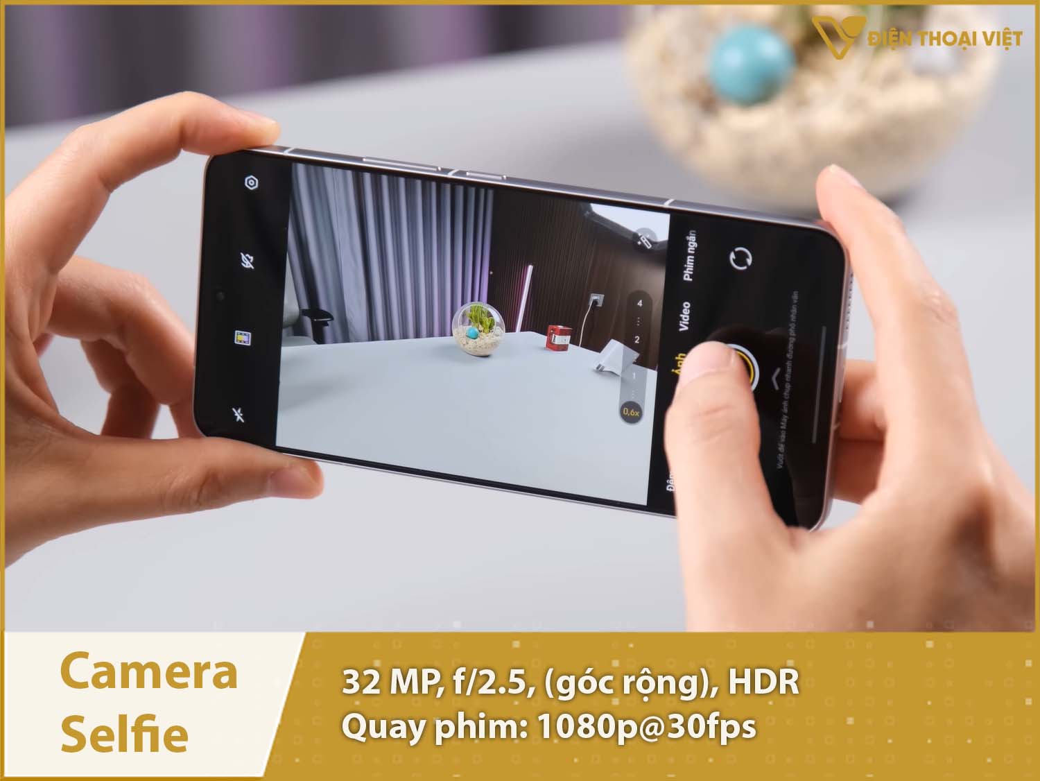 Camera selfie 32MP & Quay phim 1080p
