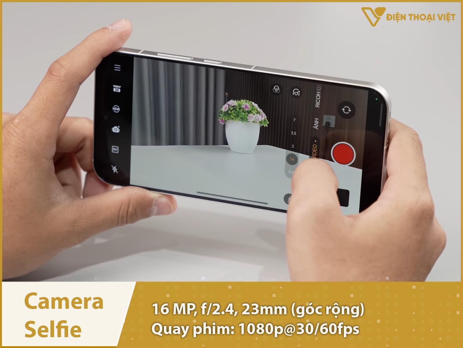 Camera selfie 16MP; Quay phim 1080p